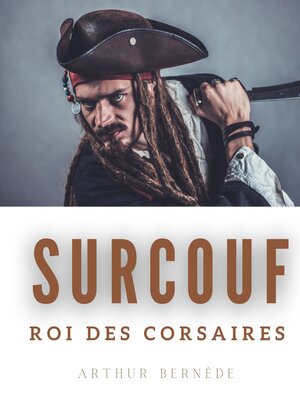 cover image of Surcouf, roi des corsaires
